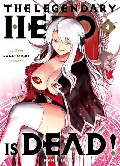 The legendary hero is dead. Vol. 8