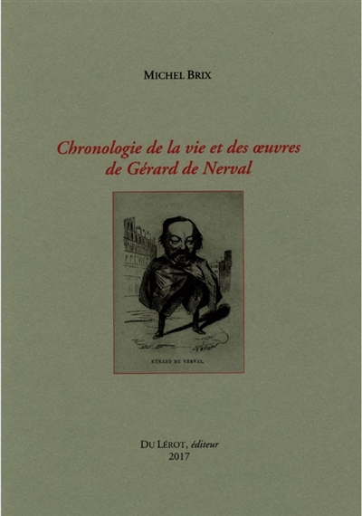 Chronologie de la vie et des oeuvres de Gérard de Nerval