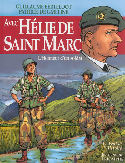 Avec Hélie de Saint Marc : l'honneur d'un soldat