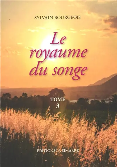 Le royaume du songe. Vol. 3