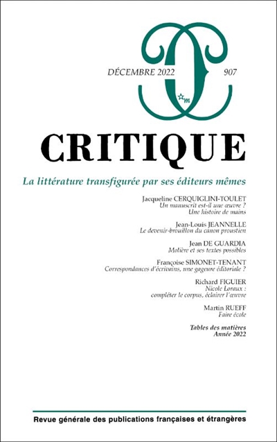 critique, n° 907. la littérature transfigurée par ses éditeurs mêmes