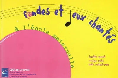 Rondes et jeux chantés à l'école maternelle : repères pour une programmation