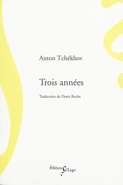 Trois années