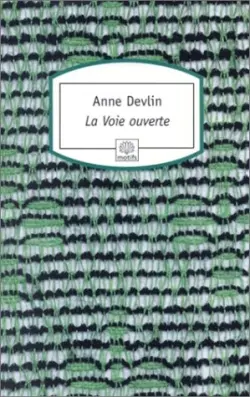 La voie ouverte