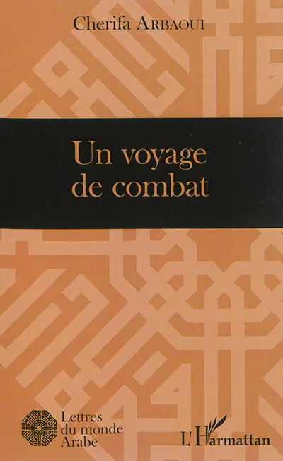 Un voyage de combat