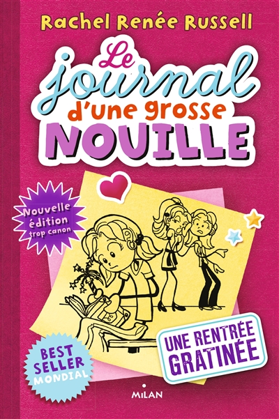 Le journal d'une grosse nouille, Tome 01 - Une rentrée gratinée