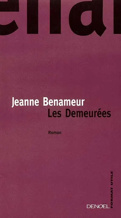 Les demeurées