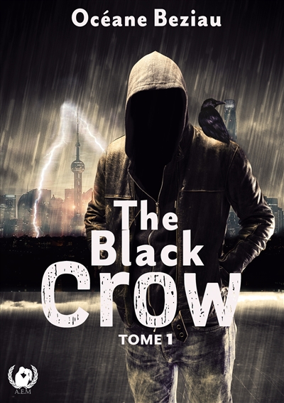 The black crow : Tome 1