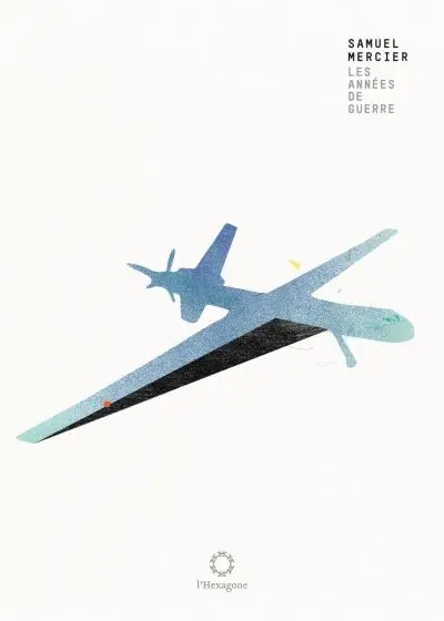 Les années de guerre