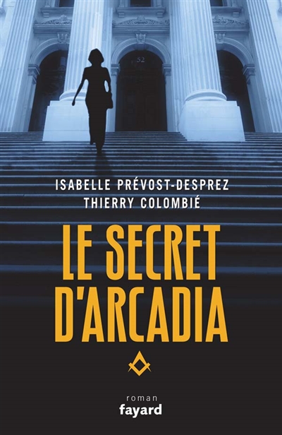 Le secret d'Arcadia. Vol. 1. Livre I-1997