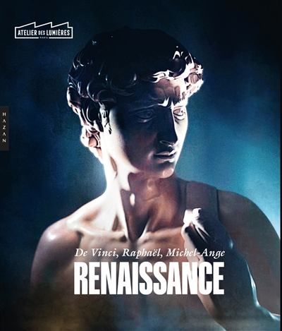 Renaissance : De Vinci,...
