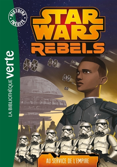 Star Wars rebels. Vol. 4. Au service de l'Empire