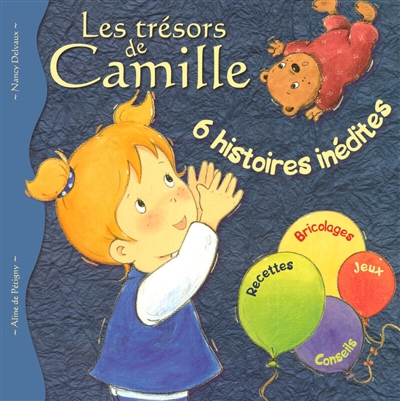 Les trésors de Camille : 6 histoires inédites