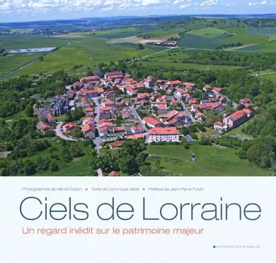 Ciels de Lorraine : un regard inédit sur le patrimoine majeur
