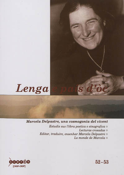 Lenga e Pais d'oc, n° 52-53. Marcela Delpastre, una cosmogonia del vivent