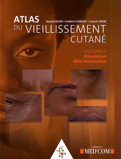 atlas du vieillissement cutané. vol. 3. population afro-américaine