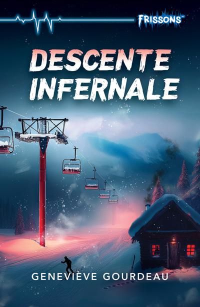 Descente infernale