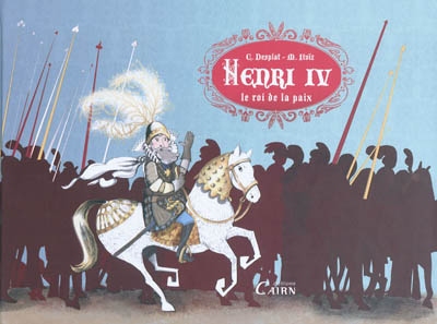 Henri IV, roi de la paix