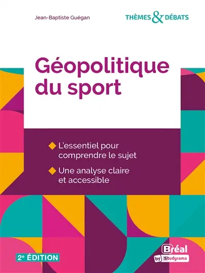 Géopolitique du sport : une autre explication du monde
