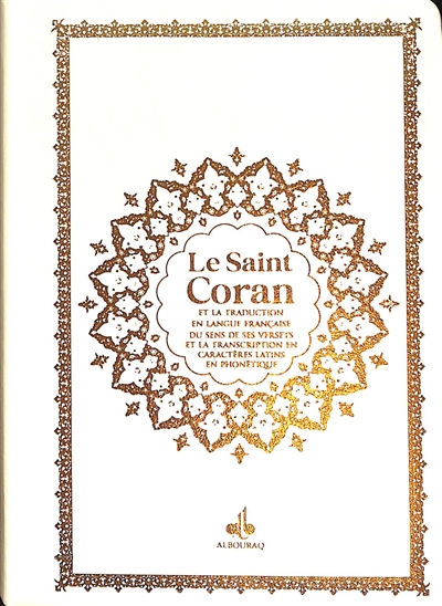 Le saint Coran : et la...