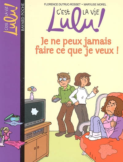 Je Ne Peux Jamais Faire Ce Que Je Veux !