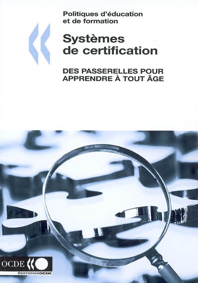 Systèmes de certification : des passerelles pour apprendre à tout âge