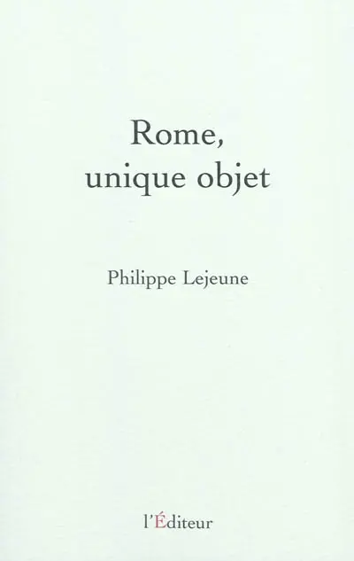 Rome, unique objet