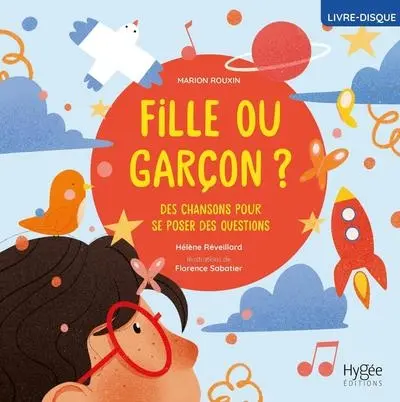 Fille ou garçon ? : des chansons pour se poser des questions