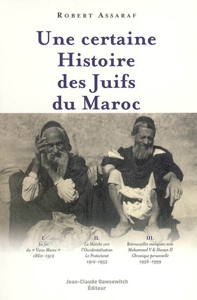 Une certaine histoire des Juifs du Maroc