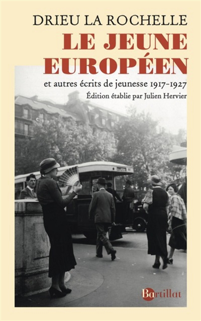 Le jeune Européen : et autres écrits de jeunesse, 1917-1927