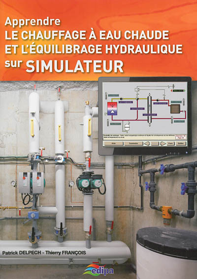 Apprendre le chauffage et l'équilibrage hydraulique sur simulateur