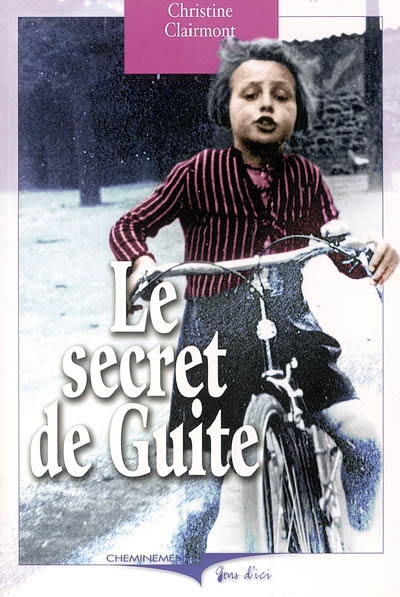 Le secret de Guite