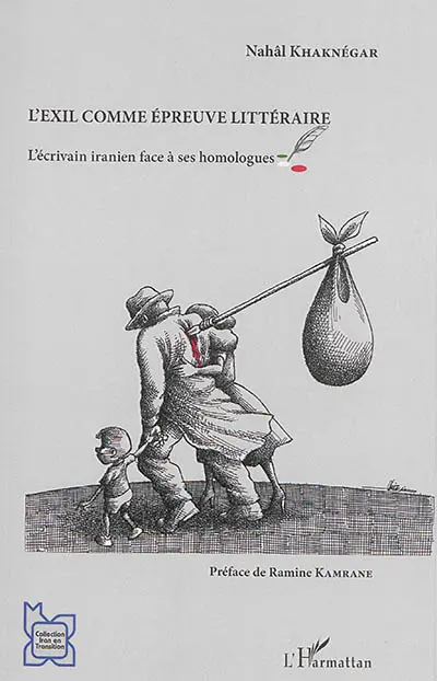 L'exil comme épreuve littéraire : l'écrivain iranien face à ses homologues