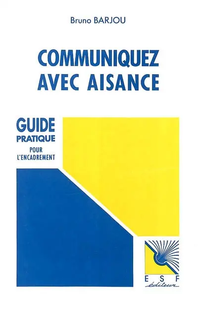 Communiquez avec aisance