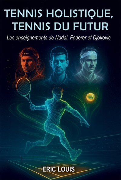 Tennis holistique, Tennis...