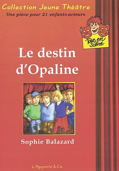 Le destin d'Opaline