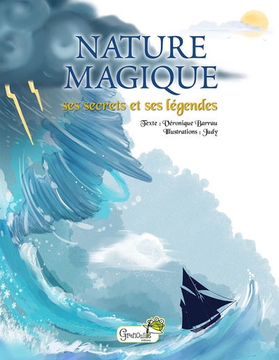 nature magique : ses secrets et ses légendes