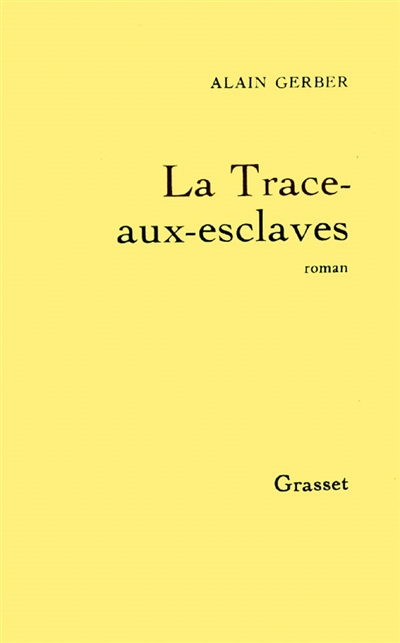 La Trace-aux-esclaves