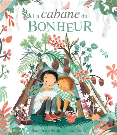 La cabane du bonheur
