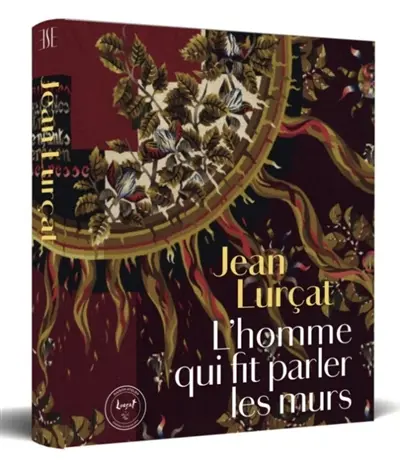 Jean Lurçat : l'homme qui fit parler les murs