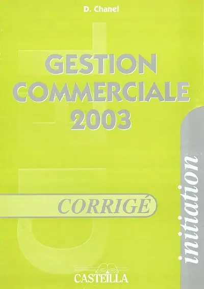 Gestion commerciale 2003 : corrigé