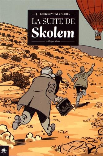La suite de Skolem. Vol. 2. Disparitions