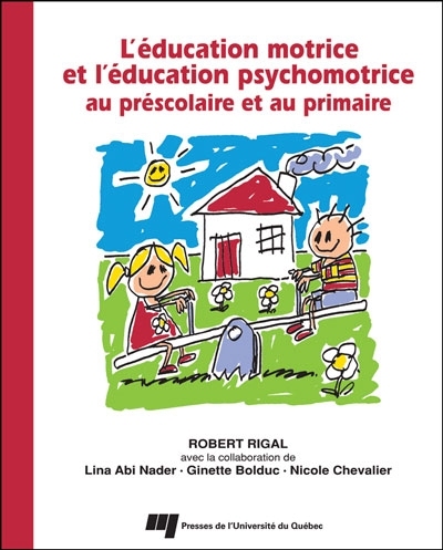 L'éducation motrice et psychomotrice au préscolaire et au primaire
