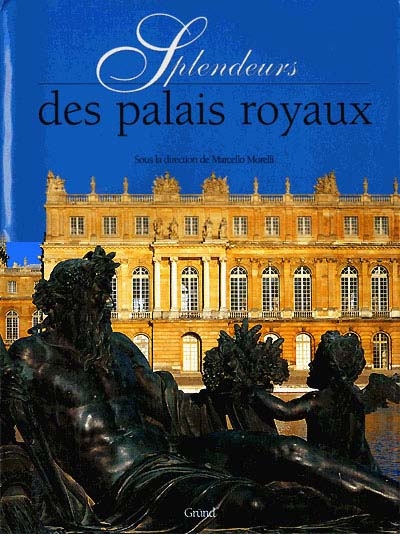 Splendeurs des palais royaux