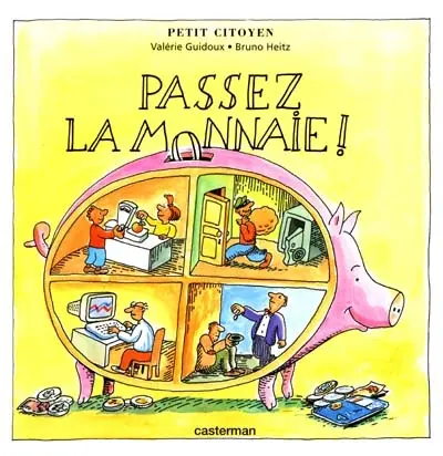 Passez la monnaie !