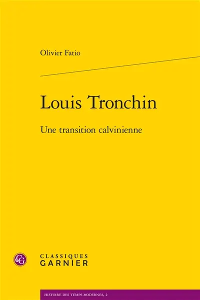 Louis Tronchin : une transition calvinienne