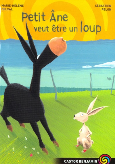 Petit Ane veut être un loup