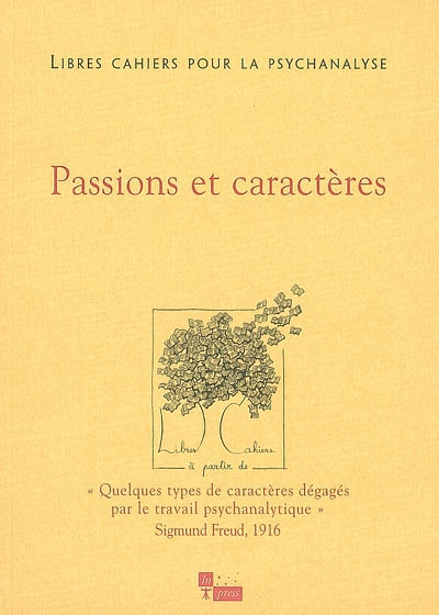 Libres cahiers pour la psychanalyse, n° 13. Passions et caractères