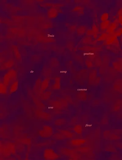 Trois gouttes de sang comme une fleur