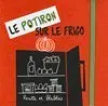 Le potiron sur le frigo : recette et blablas